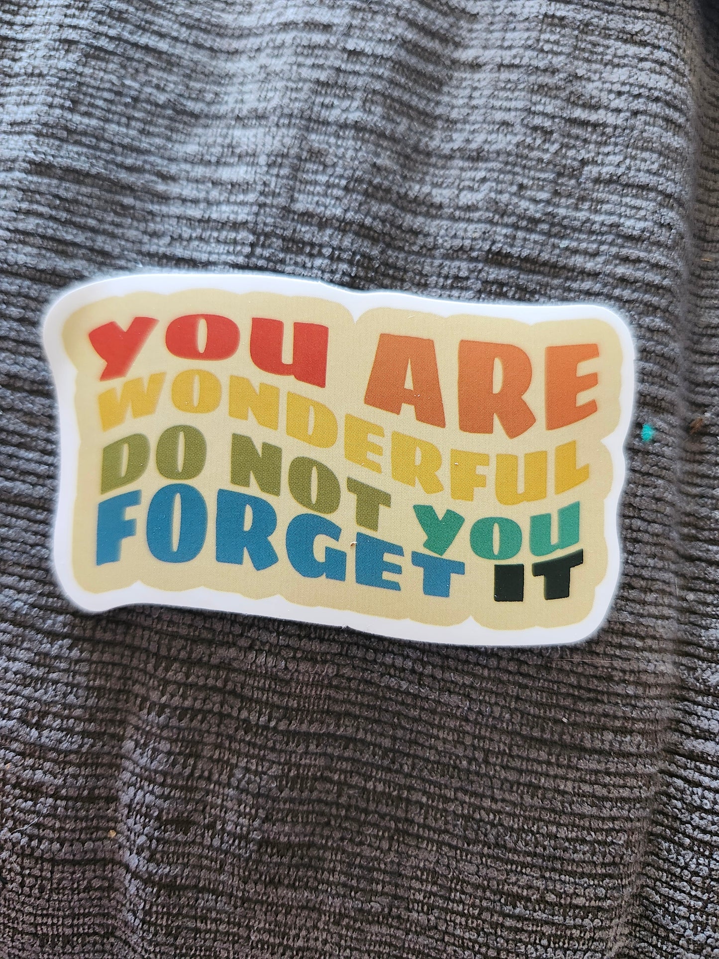 You are wonderful